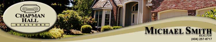 Atlanta Realtor - Michael Smith - Buy or Sell Homes in Metro Atlanta - Including North Fulton, Cherokee, Gwinett, Dekalb, Forsyth, Sandy Springs, East Cobb, Marietta, Alpharetta